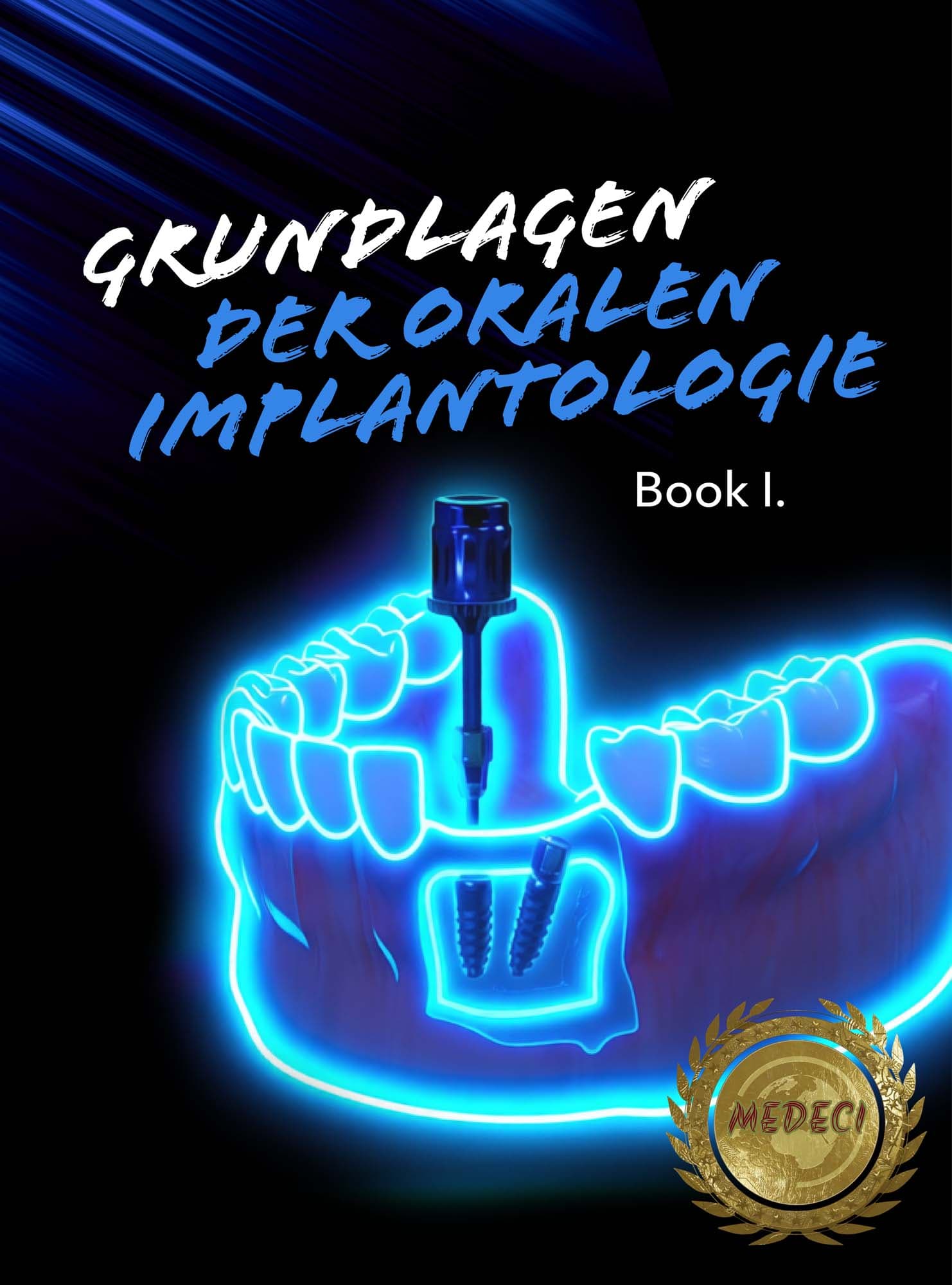 Grundlagen der oralen Implantologie